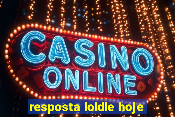 resposta loldle hoje